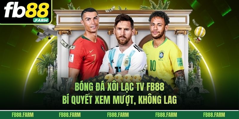 Bóng đá Xôi Lạc TV